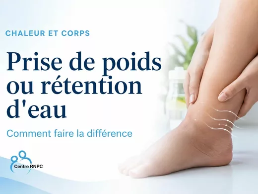 Prise de poids ou rétention d&#8217;eau : comment faire la différence